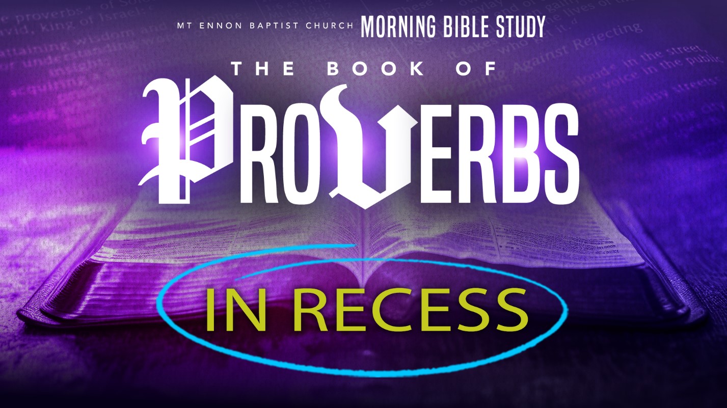 Morning Bible Study -  In Recess